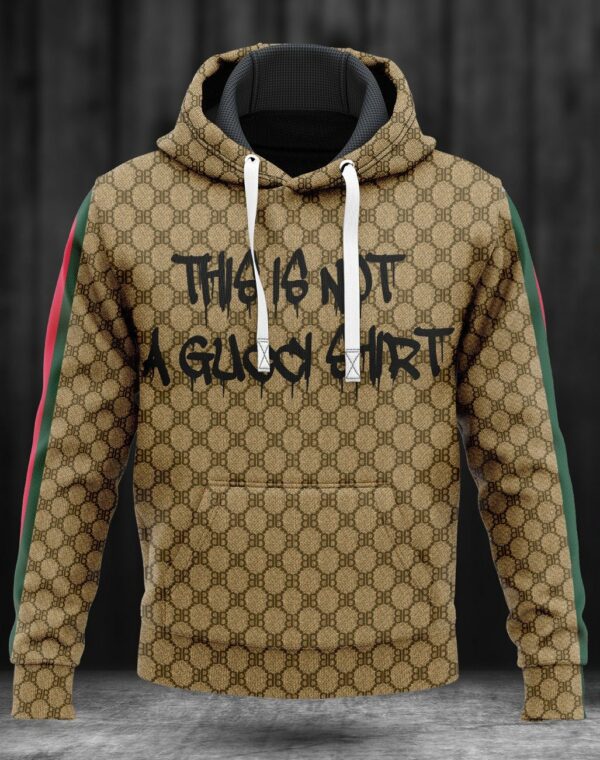 Gucci This Is Not A Shirt Type 658 Hoodie Fashion Brand Outfit Luxury