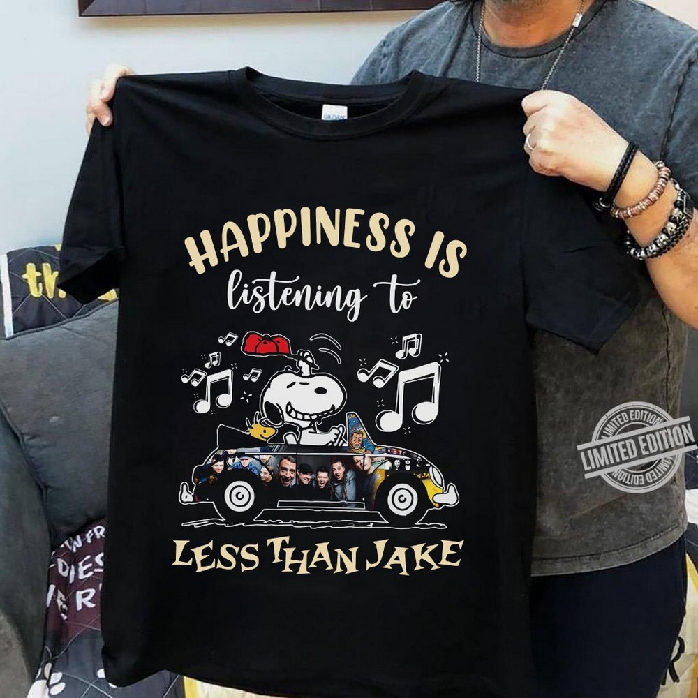 Happiness Is Listening To Less Than Jake T Shirt