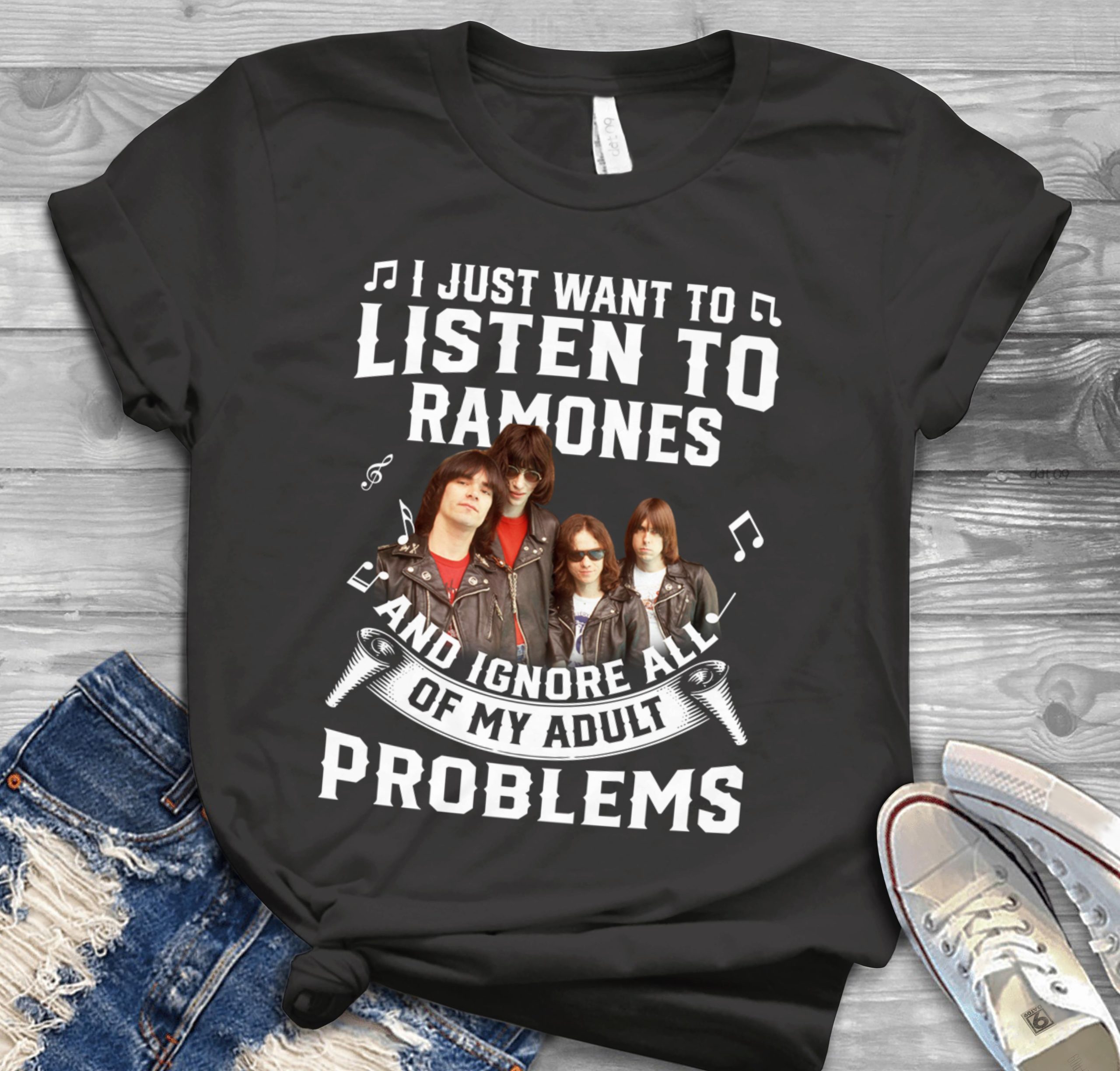 I Just Want To Listen To Ramones And Ignore All Of My Adult Problems Scaled T Shirt