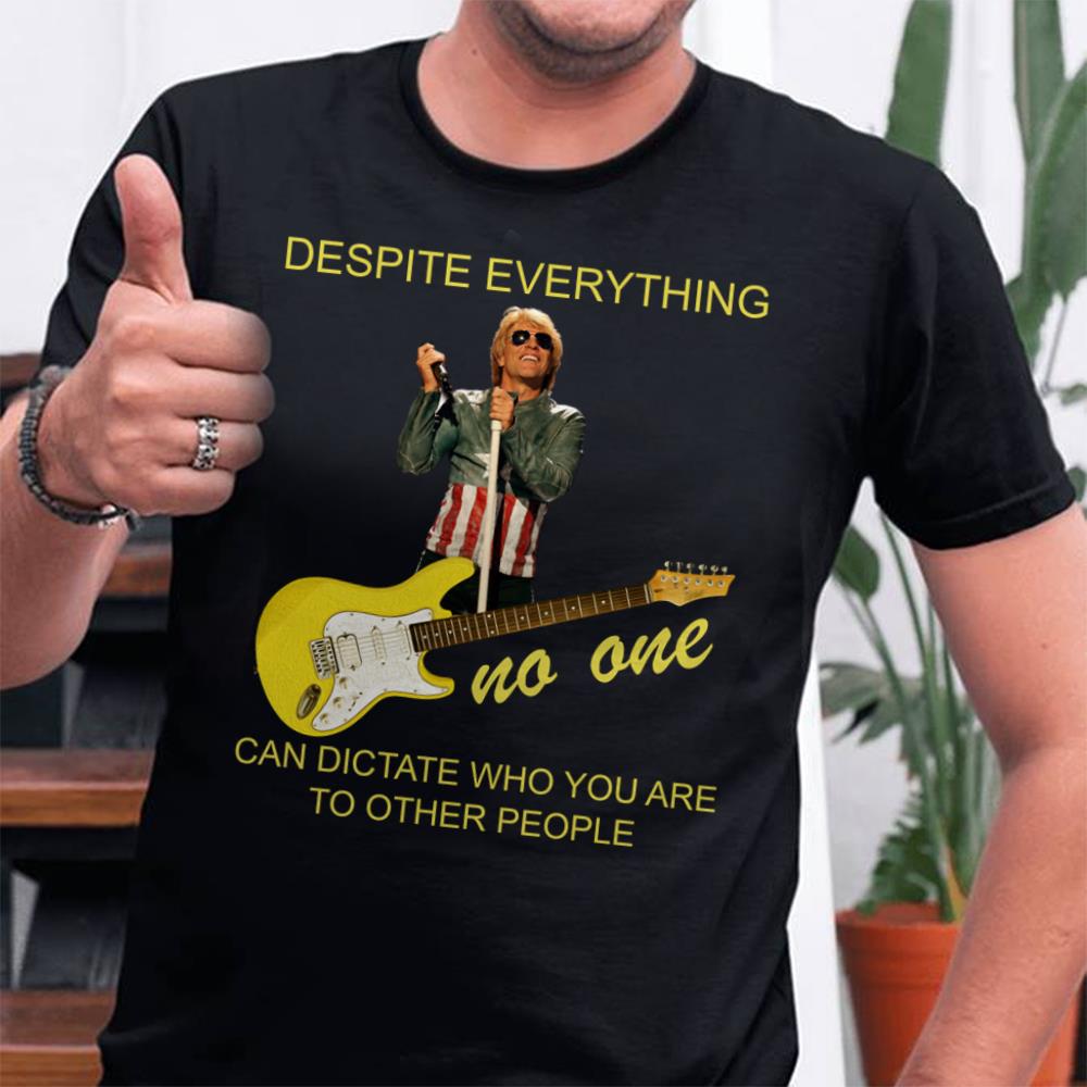 Jon Bon Jovi Despite Everything T Shirt