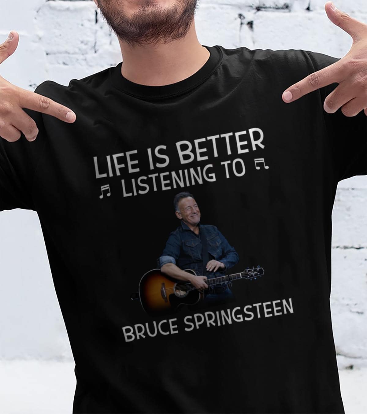 Life Is Better Listening To Bruce Springsteen T Shirt