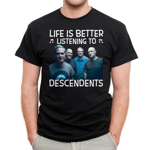 Life Is Better Listening To Descendents T Shirt