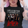 Life Is Better Listening To Slayer .Png T Shirt