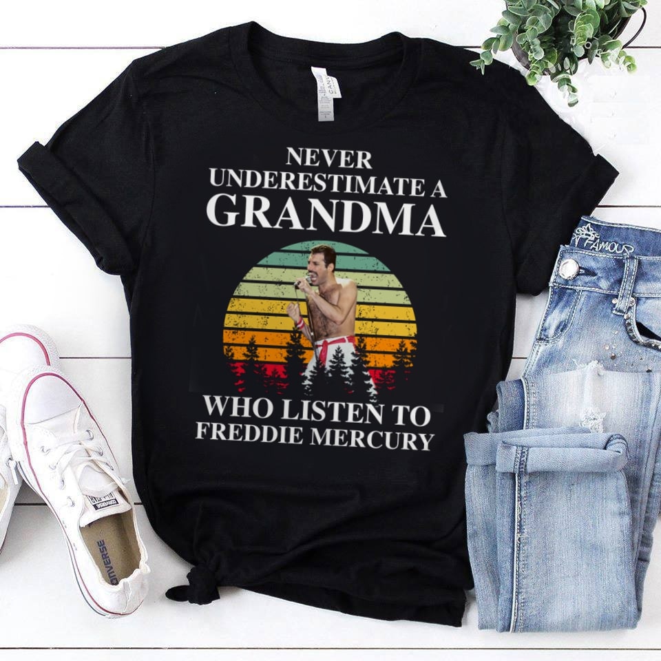 Never Underestimate A Grandma Who Listen To Freddie Mercury T Shirt