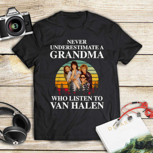 Never Underestimate A Grandma Who Listen To Van Halen 1.Png T Shirt