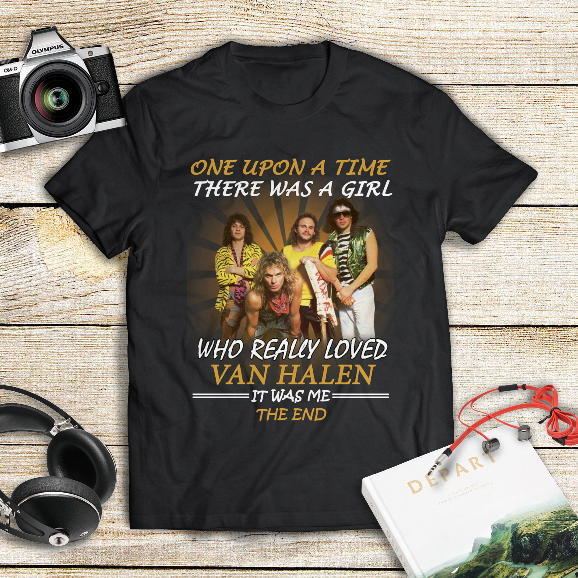 Once Upon A Time There Was A Girl Who Really Loved Van Halen It Was Me The End.Png T Shirt