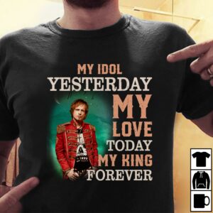 Tobias Sammet My Idol Yesterday My Love Today My King Forever T Shirt