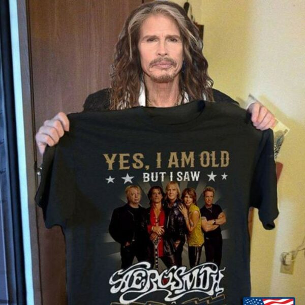 Yes I Am Old But I Saw Aerosmith On Stage T Shirt