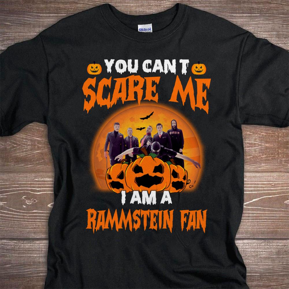 You Cant Scare Me Im A Rammstein Fan T Shirt