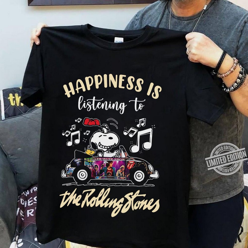 Happiness Is Listening To The Rolling Stones T Shirt