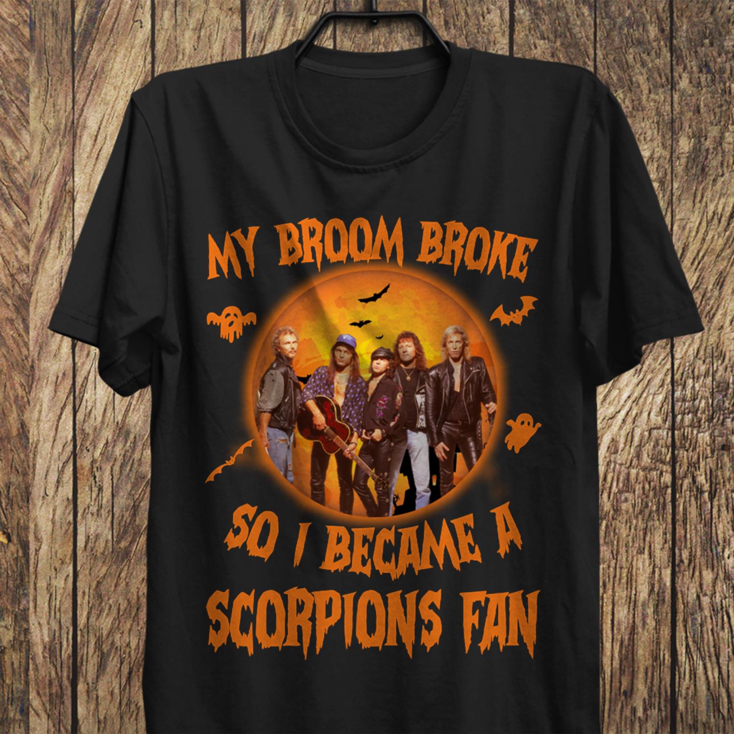 My Broom Broke So I Became A Scorpions Fan T Shirt