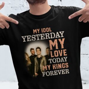 Panic At The Disco My Idol Yesterday My Love Today My King Forever T Shirt