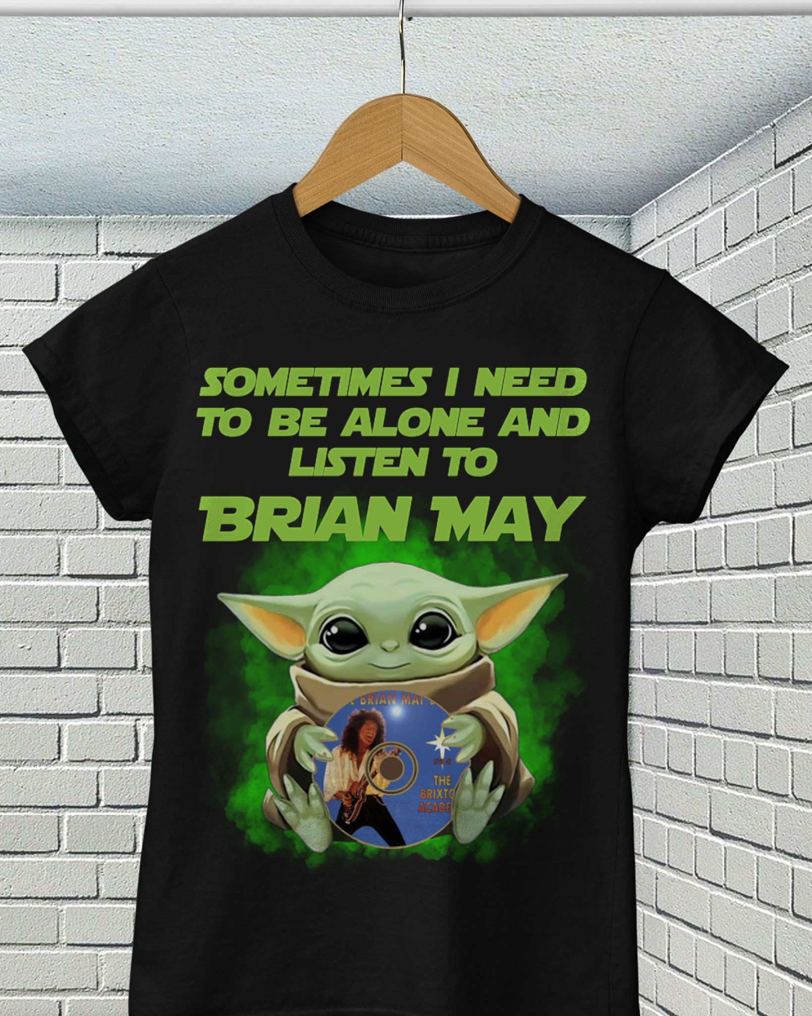 Sometimes I Need To Be Alone And Listen To Brian May T Shirt