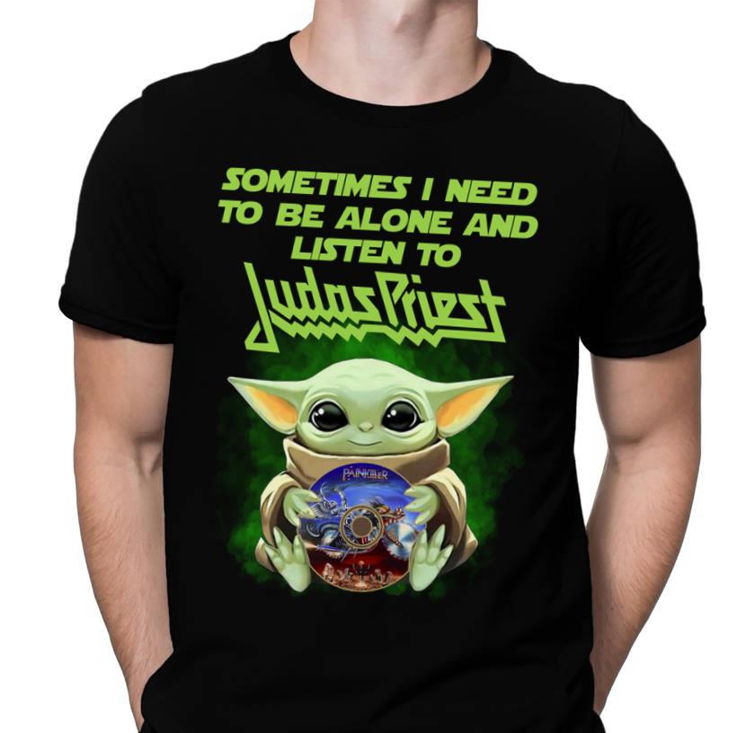 Sometimes I Need To Be Alone And Listen To Judas Priest T Shirt