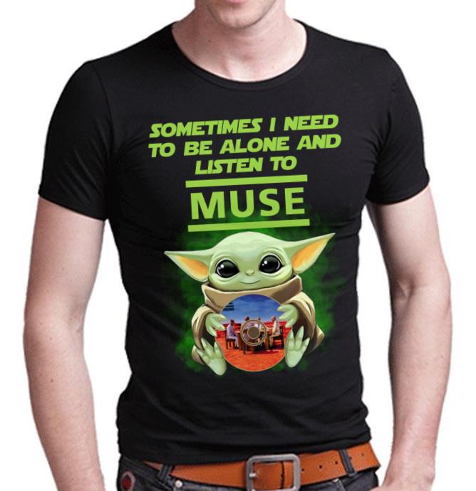 Sometimes I Need To Be Alone And Listen To Muse T Shirt