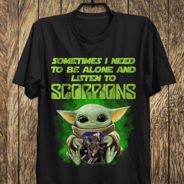 Sometimes I Need To Be Alone And Listen To Scorpions T Shirt