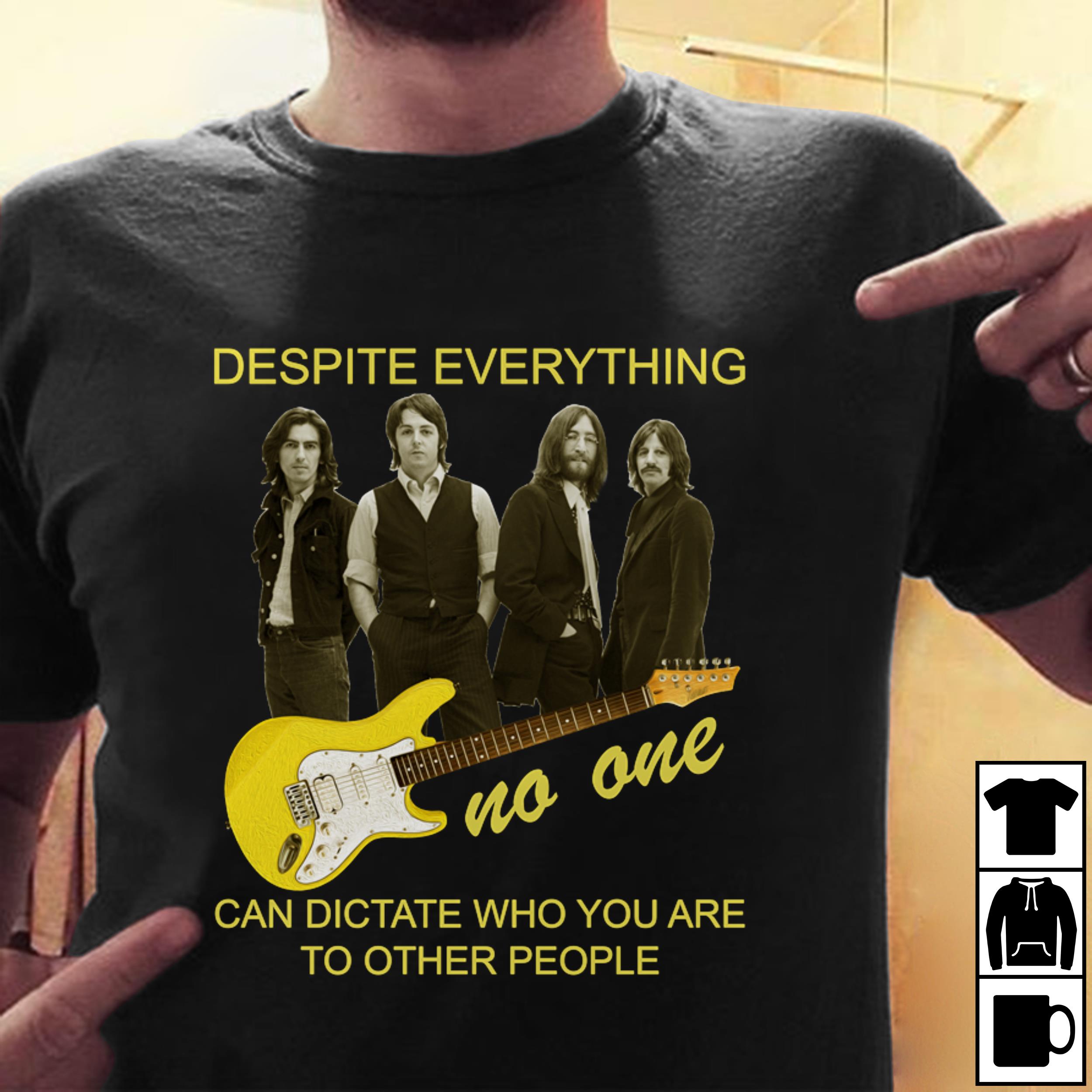 The Beatles Despite Everything T Shirt