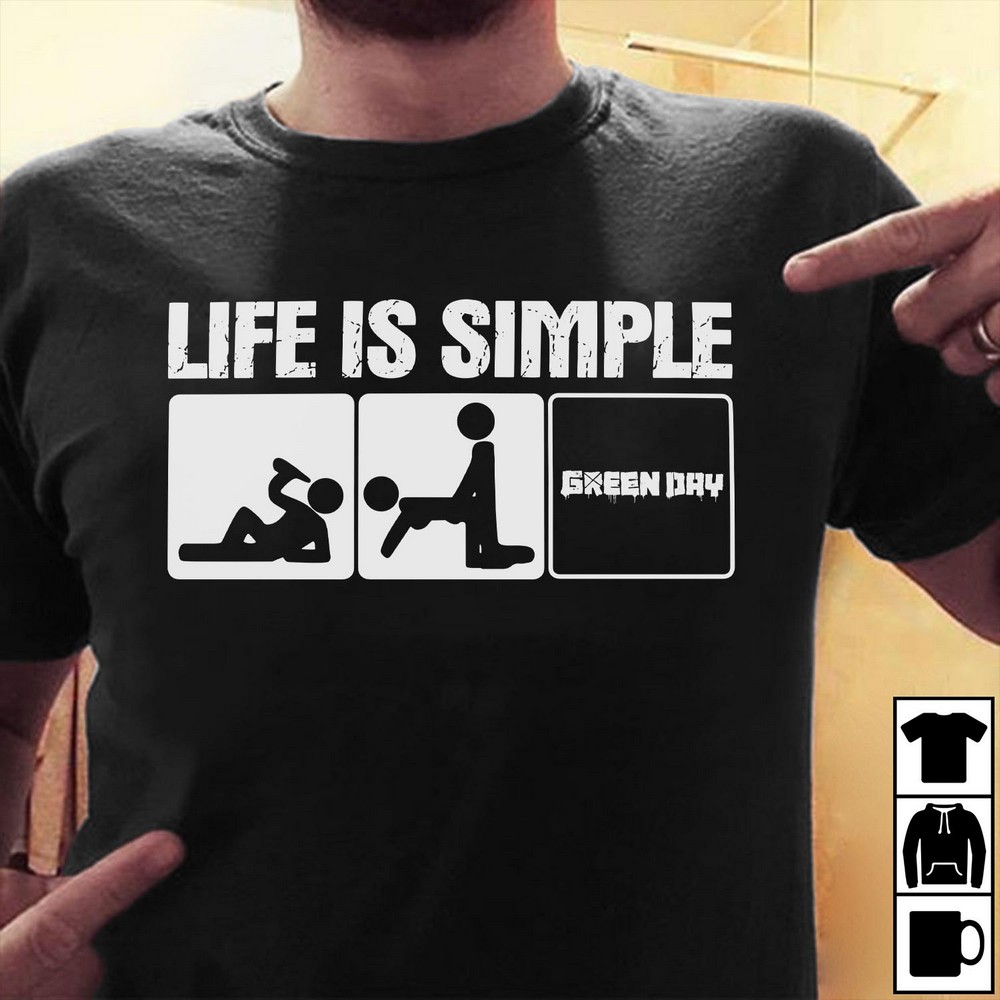 Simple Life Green Day Type 3024 T Shirt